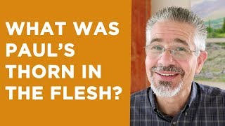 What Was Paul's Thorn in the Flesh? | Little Lessons with David Servant