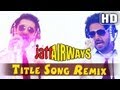 Jatt Airways Title Song Remix Full Video Song Alfaaz Tulip Joshi Padam Bhola Smriti Khanna