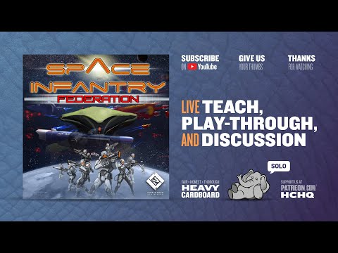 Space Infantry: Federation - solo Play-through by Heavy Cardboard