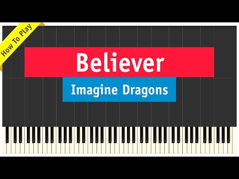 Imagine Dragons - Believer - Piano Cover (How To Play Tutorial)