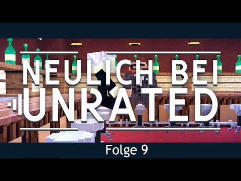 Neulich bei Unrated - Günther [Folge 9]