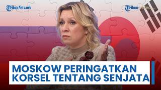 Rusia Peringatkan Korea Selatan, Zakharova: Skema NATO-Ukraina Berpotensi Merusak Hubungan Bilateral