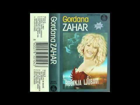 Gordana Zahar - Poljupci ce moji da naprave lom - (Audio 1989) HD