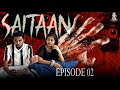 Saitaan - Episode 02 | Tamil Web series | Pavithiran | Thageetzz | Thiru | Harishankar