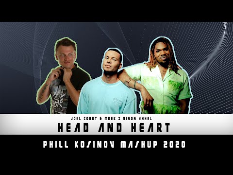 Joel Corry & MNEK  X Yinon Yahel - Head and Heart (Phill Kosinov Mashup 2020)