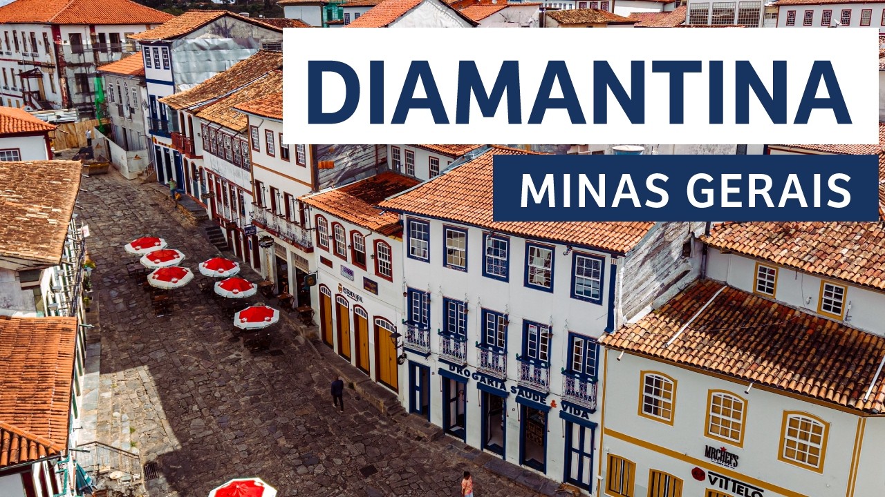 DIAMANTINA, uma das mais belas cidades históricas de Minas Gerais!