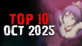 Top 10 Anime Must-Watches This October 2025 thumbnail
