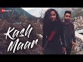 Kash Maar - MellowD ft. Avani | DJ Ruchir