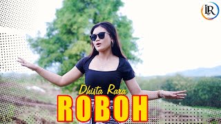 Download lagu DJ ROBOH - DHISTA RARA |  MUSIC VIDEO mp3