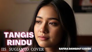 Download lagu 'Tangis Rindu' (Cover Iis Sugianto) [Safira Dangdut ] mp3