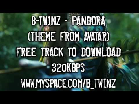 B-TWINZ - Pandora (Theme From Avatar) FREE TRACK