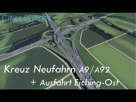 Cities Skylines: Autobahnkreuz Neufahrn A9/A92