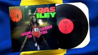 Spring Garden On Fire - Ras Iley