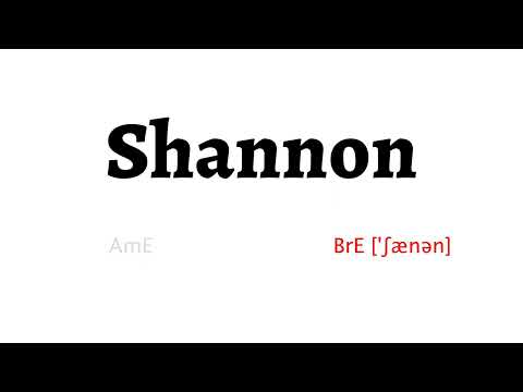 How to Pronounce shannon in American English and British English