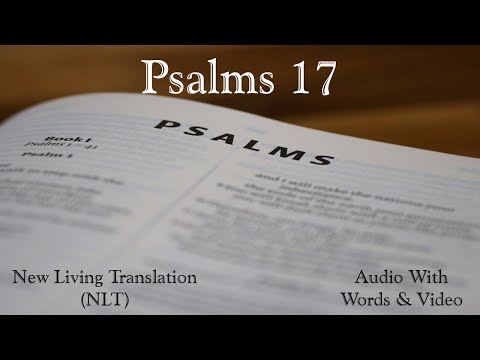 Psalms 17 - New Living Translation (NLT) Audio Bible.
