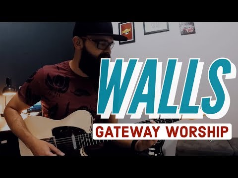 Walls - Gateway Worship