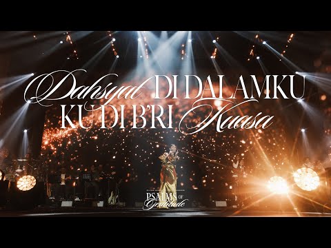 DAHSYAT DI DALAMKU, KU DI B'RI KUASA - Sari Simorangkir (Live from "PSALMS OF GRATITUDE")
