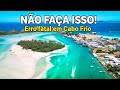 ERRO que 90% dos Turistas Cometem em CABO FRIO! (Não Seja um Deles)