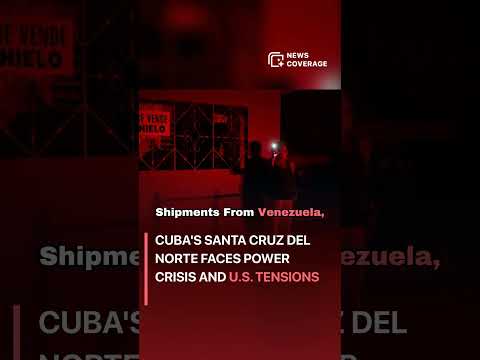 Cuba's Santa Cruz del Norte Faces Power Crisis and U.S. Tensions #worldnews #news