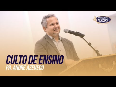 MVN - Culto de Ensino Pr. André Azevedo 27 02 2018