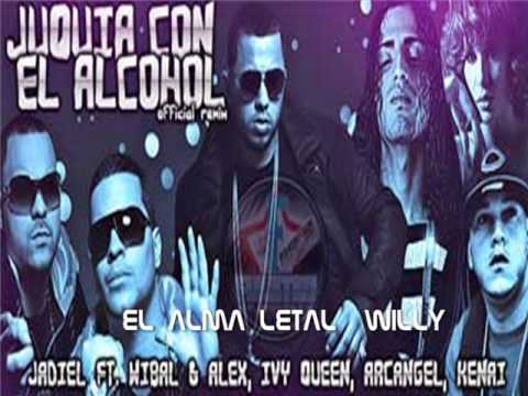 Jadiel Ft  Arcangel & Ivy Queen & Wibal & Alex & Kenai - Juquia Con El Alcohol (Offcial Remix)