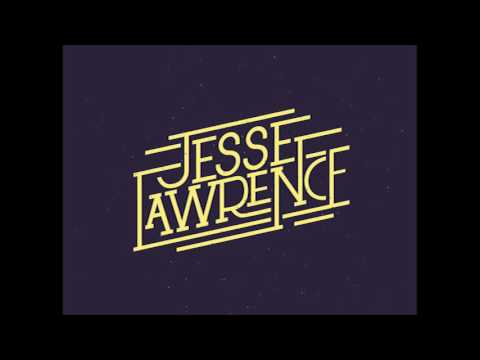 Jesse Lawrence - Don't Say It