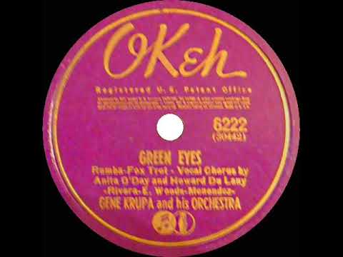 1941 Gene Krupa - Green Eyes (Howard Dulaney & Anita O’Day, vocal)