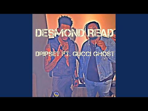 Dripset (feat. Gucci Ghost)