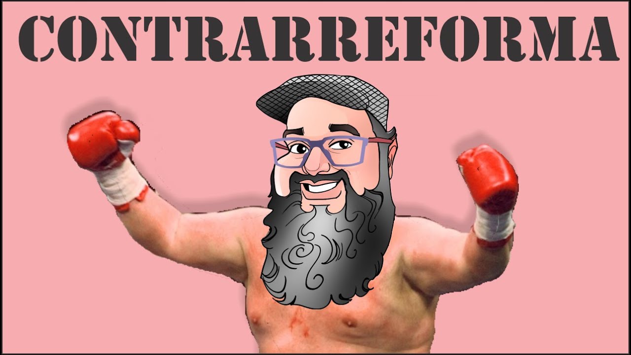 Reforma Protestante #05: Contrarreforma