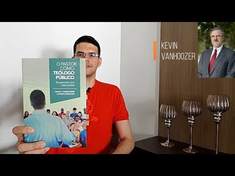 O pastor como teólogo público - Vanhoozer e Strachan - Por Otniel Cabral