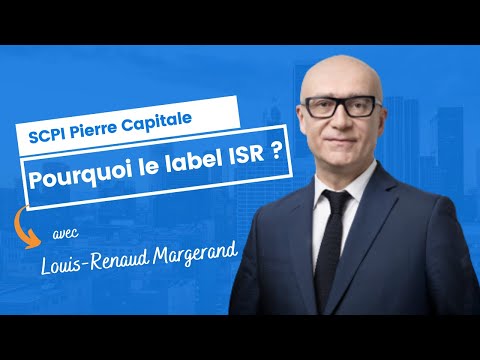 SCPI Pierre Capitale : pourquoi le label ISR ?