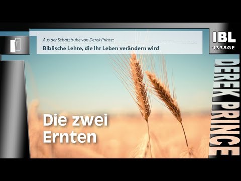 30 Grundsteine – Die zwei Ernten (Teil 30/30)