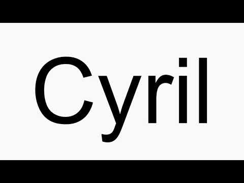 How to pronounce Cyril