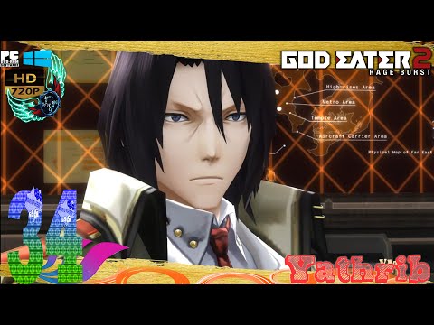 God Eater 2 Rage Burst HD Gameplay Walkthrough Part 34 English Pc
