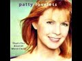 PATTY LOVELESS That's The Kind Of Mood I'm In