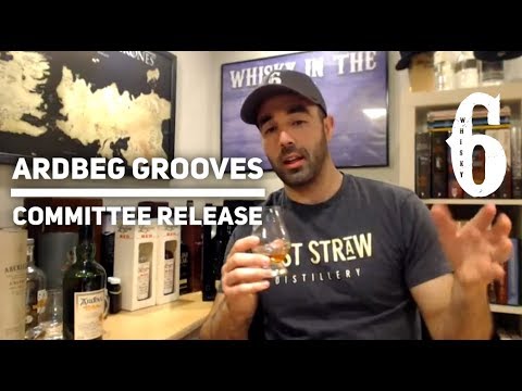 Ardbeg Groves Committee Release. Whisky in the 6 #261
