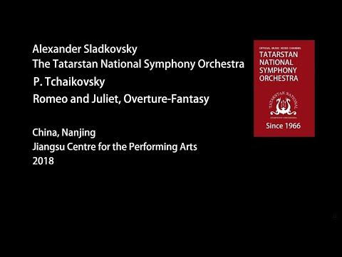 P. Tchaikovsky - Romeo and Juliet, Overture-Fantasy (The TNSO, conductor Alexander Sladkovsky). 6+