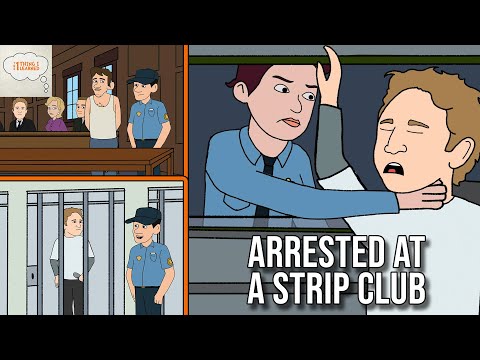 Minors Arrested Drinking Outside A Strip Club - The 1 Thing I Learned