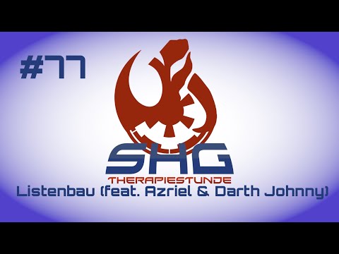 Therapiestunde Folge 77 - Listenbau (feat. Azriel & Darth Johnny)