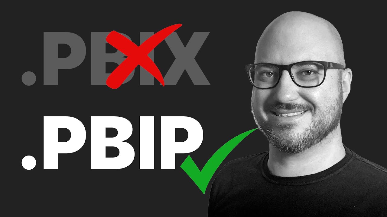 Adeus PBIX! Bem-vindo PBIP!