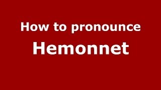 How to pronounce Hemonnet