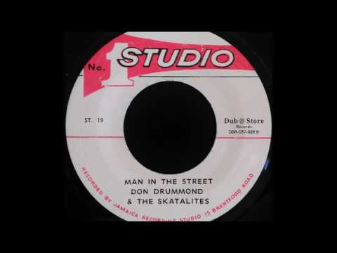DON DRUMMOND & THE SKATALITES - Man In The Street [1964]