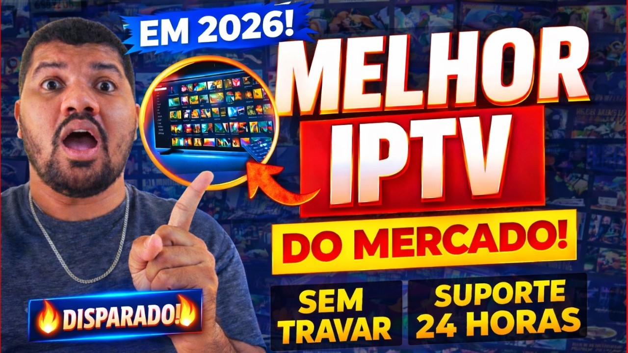 🔥 MELHOR IPTV DO MERCADO! MELHOR IPTV DO MERCADO EM 2026! Canais, Filmes, Séries Sem Travamentos!!