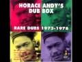 Horace Andy - Dub say who