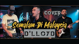 Download lagu Semalam Di Malaysia||Cover D'LLOYD||Pop Nostalgia mp3