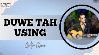Download lagu DUWE TAH USING - Catur Arum || Video Lirik || Live Pop Akustik Banyuwangi mp3