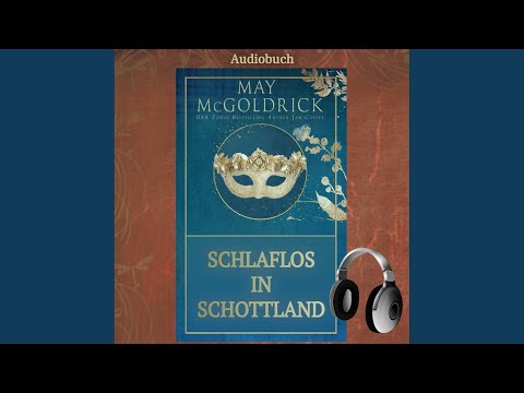 Kapitel 13.8 - Schlaflos in Schottland