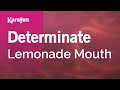 Determinate Lemonade Mouth Karaoke Version KaraFun