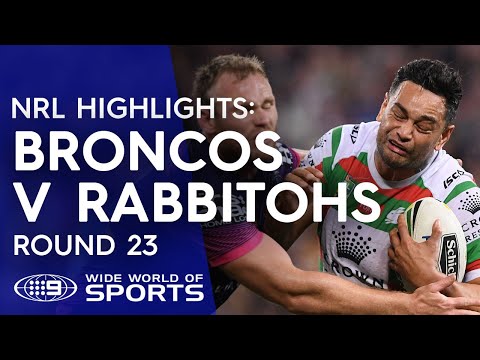 NRL Highlights: Brisbane Broncos v South Sydney Rabbitohs - Round 23