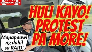 Huli ang mga protesters!